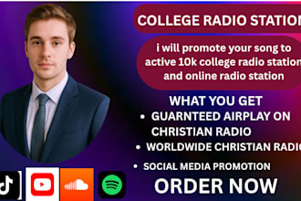 promote your song to active 10k college radio station and online radio station