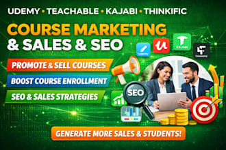 udemy course promotion, teachable kajabi thinkific course marketing sales SEO