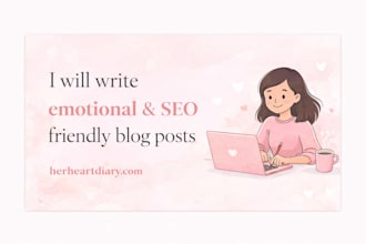 write emotional and SEO blog posts on love and self worth