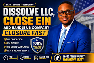 dissolve llc, close ein and handle US company closure fast