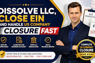 dissolve llc, close ein and handle US company closure fast