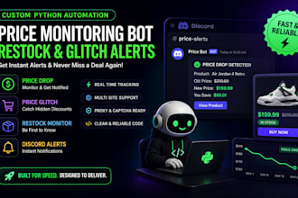 build price drop bot, price glitch bot, restock monitor bot, discord alert bot