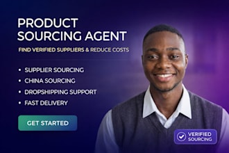 do product sourcing, supplier sourcing and be your global china sourcing agent