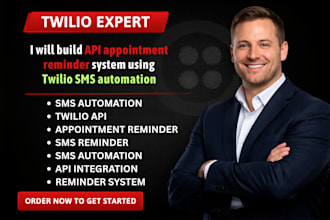 build API appointment reminder system using twilio SMS automation