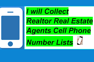 collect realtors real estate agents cell phone number lists