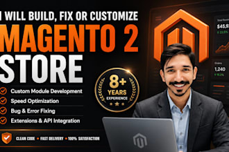 develop, design, customize, and fix your magento 2 store