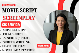 write and adapt your novel into movie script screenplay, scriptwriting tv series