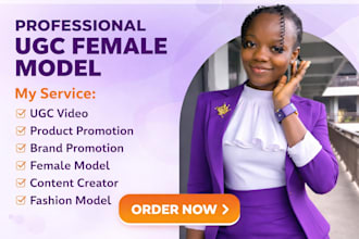 be your female model and product ugc content creator