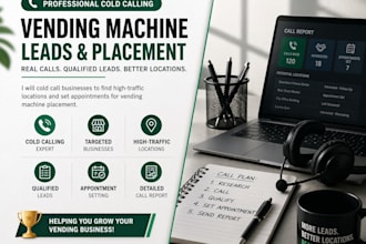 do cold calling for vending machine placement and business leads