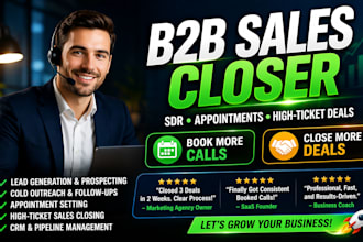 be your sdr and close high ticket b2b sales deals