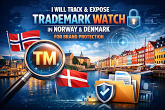 track and expose trademark watch in norway and denmark for brand protection