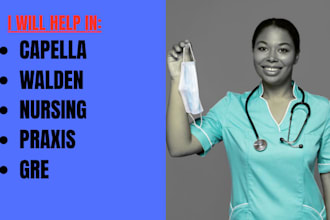 do capella, walden, chamberlain, nursing,praxis ,gre
