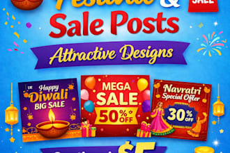 design eye catching festival and sale posts for your business