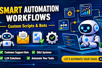 build python automation scripts, bots, and custom workflows