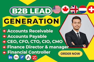 generate verified cfo, CEO, controller, account payable and receivable b2b leads