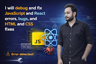 debug and fix javascript and react errors, bugs, and HTML and CSS fixes