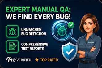 be your QA engineer for manual and functional testing