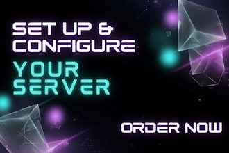 set up and configure your server