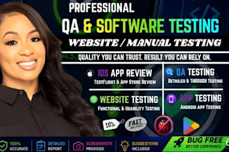 do QA testing, app testing, website testing and ios app review