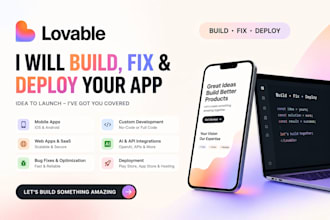 be your lovable expert build, fix and deploy your app