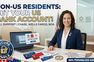 assist non US residence with US banking setup using chase wells fargo boa