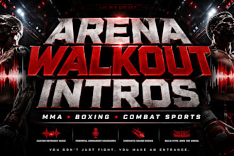 produce an epic arena walkout intro and combat sports anthem