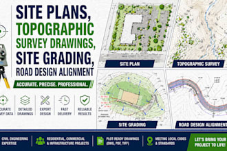 do site plans, topographic survey drawings, site grading, road design alignment