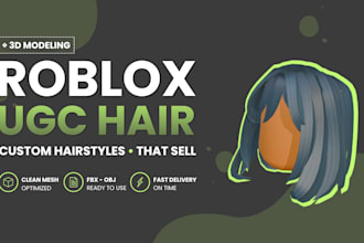 create roblox ugc hair optimized and ready to sell