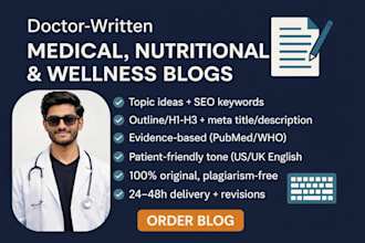 write professional medical and health articles, blogs, and copywriting