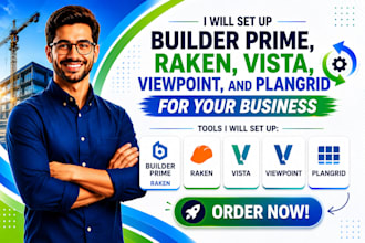 set up builder prime raken, vista, viewpoint, and plangrid for your business