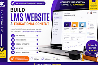 build lms elearning website and educational content, moodle developer