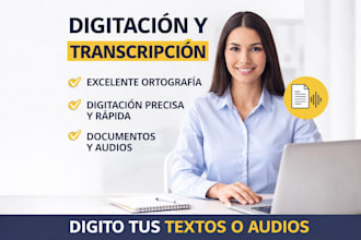 haré digitación y transcripción de documentos y audios con alta precisión
