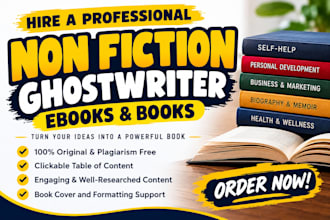 be your non fiction ebook ghostwriter ebook writer fiction and nonfiction writer