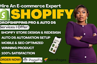 do automated dropshipping store, shopify store, redesign shopify website auto ds