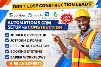 construction jobber capsule CRM jotform jobnimbus buildertrend zapier automation