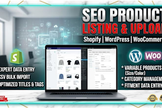 do SEO product listing and upload products to shopify and wordpress