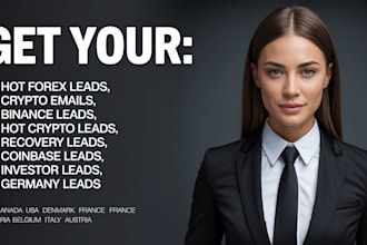 deliver hot crypto leads, forex leads, crypto emails, investor leads, bank leads