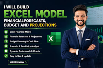 build excel model, financial forecasts, budget and projections