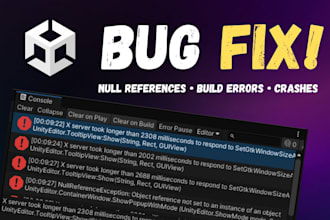 fix unity bugs, console errors, crashes and broken gameplay