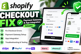 fix shopify checkout, payment gateway and integration issues