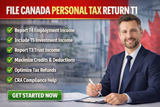 file canada personal tax return t1, cra t4 t5 reporting and refund optimization