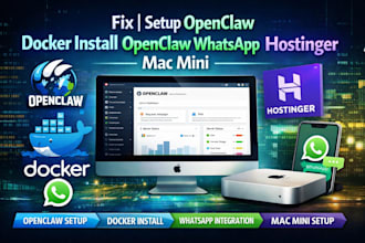 fix openclaw setup openclaw docker install openclaw whatsapp hostinger mac mini