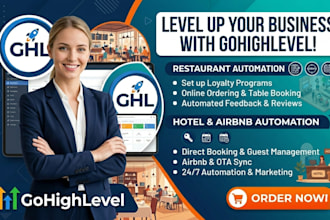 go high level expert for restaurant CRM loyalty booking hotel airbnb automation