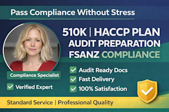 create 510k haccp plan and food safety audit preparation with fsanz compliance
