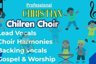 recreate or record children vocals children choir song, old hymns, gospel songs