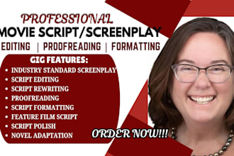 format proofread edit your movie script film script screenplay as script editor