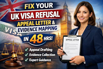 fix your UK visa refusal appeal letter  evidence mapping in 48 hrs