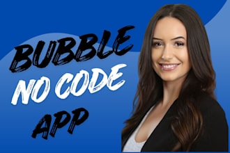 build your bubble io saas, web app, or mvp  expert bubble developer