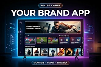 customise premium white label iptv app branding for smarters pro xciptv tivimate