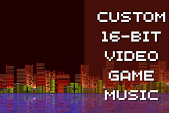 create custom 16bit video game music for you
